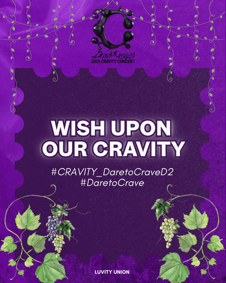 🍇 TREND PARTY 🍇

LUVITYs, it’s DAY 2 and we’re not done yet! 🔥

CRAVITY’s lighting up the stage again and we’re here to give them the loudest cheers online! Let’s make this timeline shine, drop tags!

WISH UPON OUR CRAVITY 
#CRAVITY_DaretoCraveD2
#DaretoCrave