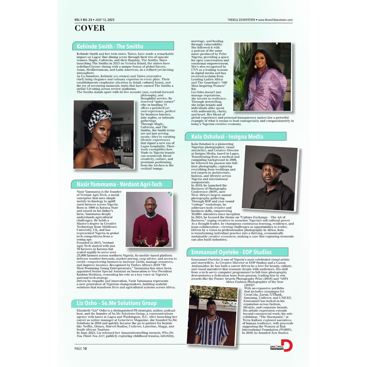 Nigeria’s boldest brands didn’t just happen—they were built.

This week, we spotlight the visionaries shaping culture, identity, and legacy beyond profit. These entrepreneurs aren't waiting for global validation—they are the validation.

📖 Read: linktr.ee/thewilldowntown