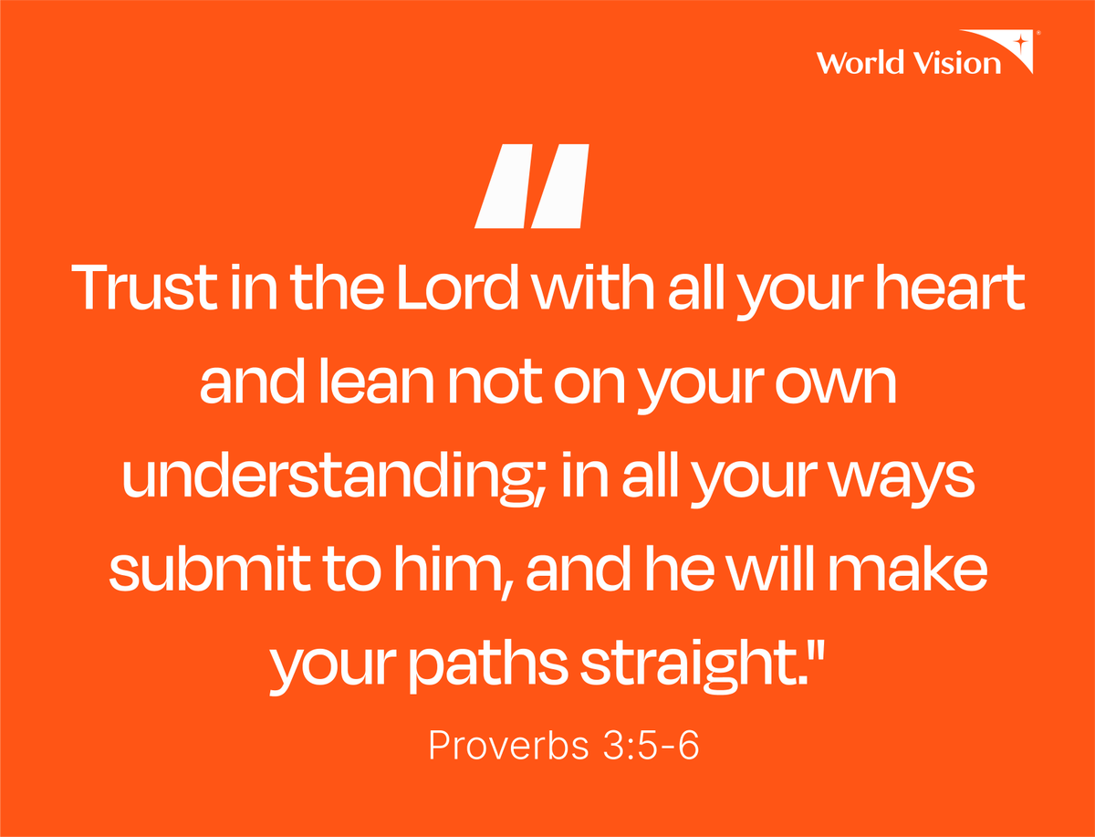 WorldVisionZamo's tweet image. Feeling uncertain about what lies ahead? Remember Proverbs 3:5-6:
&quot;Trust in the Lord with all your heart and lean not on your own understanding; in all your ways submit to him, and he will make your paths straight.&quot;  
✨ #Faith #TrustGod #Guidance