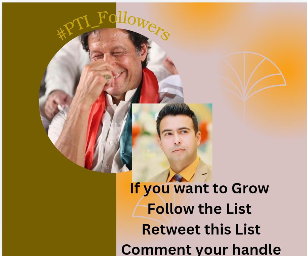 👑<a href="/Zia1O/">ℤ𝕚𝕒 ℂ𝕙𝕒𝕦𝕕𝕙𝕒𝕣𝕪</a> 👑
#PTI_Followers
🔥RTG1 List 1🔥
<a href="/AminChaudhry12/">Amin Chaudhry</a> ✨
<a href="/N_az24/">Sana Malik</a>🌟
<a href="/N1a1l/">❀❦𝐍𝐚𝐬𝐢𝐫 𝐤𝐲𝐚𝐧𝐢❦❀</a> 🌟
<a href="/ZPTII/">𝕀𝕣𝕗𝕒𝕟 ℤ𝕚𝕒</a>
<a href="/N1dt0/">Muhammad Nadeem</a>
<a href="/m1hr1/">𝐀𝐧𝐚𝐚𝐲𝐚 𝐙𝐢𝐚</a>
<a href="/Z1A1O/">ℤ𝕖𝕖 ℂ𝕙𝕒𝕦𝕕𝕙𝕒𝕣𝕪</a>
<a href="/m0hhr/">★𝙉𝙖𝙨𝙞𝙧❦𝘼𝙨𝙡𝙖𝙢꧂</a>
<a href="/Z_2am/">Zara</a>
<a href="/4mir_8/">Aamir Hayat Awan</a>
<a href="/SR__K0/">Shahrukh Baloch</a>
<a href="/_mrshd2/">Murshid Imran Khan</a>
<a href="/Ash_ali0/">Ash_tweet$</a>
<a href="/ainee_Pti/">Qurra tul ain Majeed</a>
<a href="/Zimal112/">Zɪᴍᴀʟ ♡ Nᴏᴏʀ</a>
<a href="/Rubab_IK/">Rubab PTI</a>
<a href="/fairySahu2/">FairySahu🫰☕️</a>
<a href="/Life_A2012/">🌜ŤĀHĪŘ🌛 ⁱᴾⁱᵃⁿ</a>
<a href="/Gull168273/">دلیر پنجابن</a>
<a href="/mm_huraira/">Mian Maaz Huraira</a>
<a href="/Chidya1271/">ایران کی چڑیا110/92🐦🇮🇷🫡</a>
<a href="/Jarar_Tweets/">Jarar Dogar</a>
<a href="/ainee_majeed/">Ainee majeed</a>