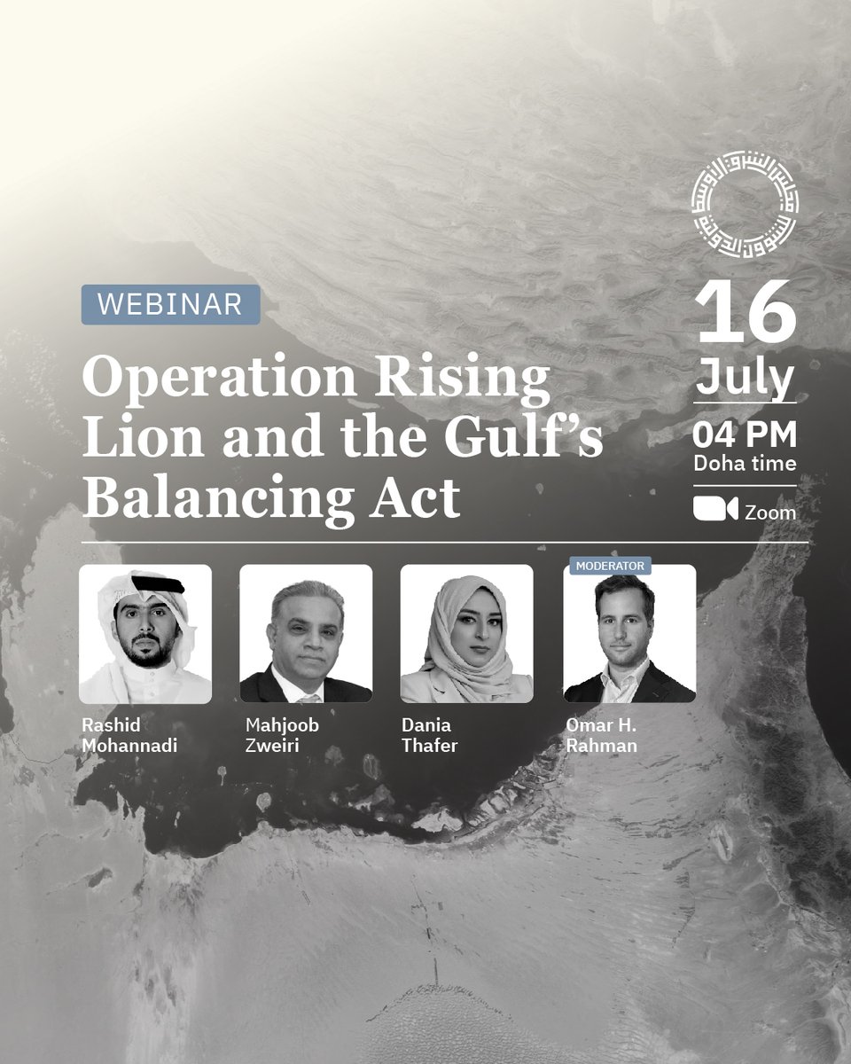 ME_Council's tweet image. This Week: “Operation Rising Lion and the Gulf’s Balancing Act”
🗓️ July 16, 2025
🕘 4:00 pm - 5:15 pm (Doha time)
📌 Zoom
🔗 Registration: mecouncil.org/?post_type=eve…
----
Speakers:
Rashid Mohannadi,
Nonresident Fellow, Middle East Council on Global Affairs
@Profmzweiri,…