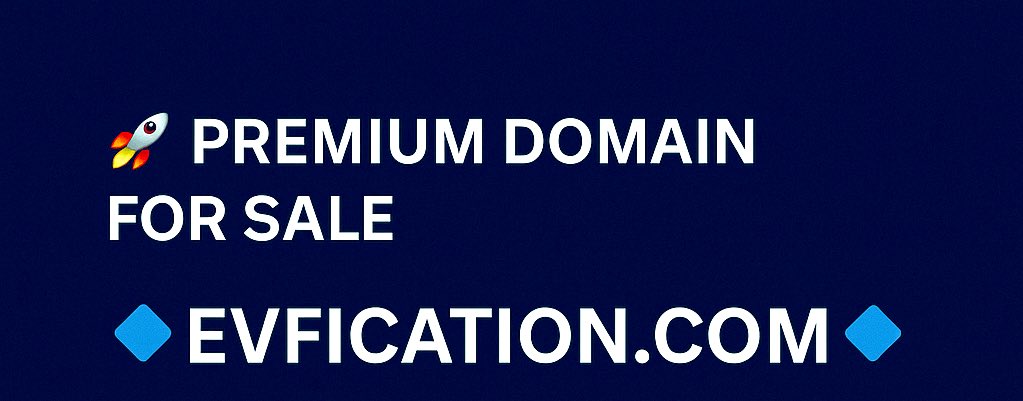 🚀 Premium Domain For Sale
🔹 Evfication.com 🔹
Perfect for EV startups, green tech brands, or futuristic mobility platforms.
Short. Brandable. Future-ready.
📩 DM to acquire or email: riteshshankar622@gmail.com
#EV #Startups #DomainForSale #CleanTech #Branding
