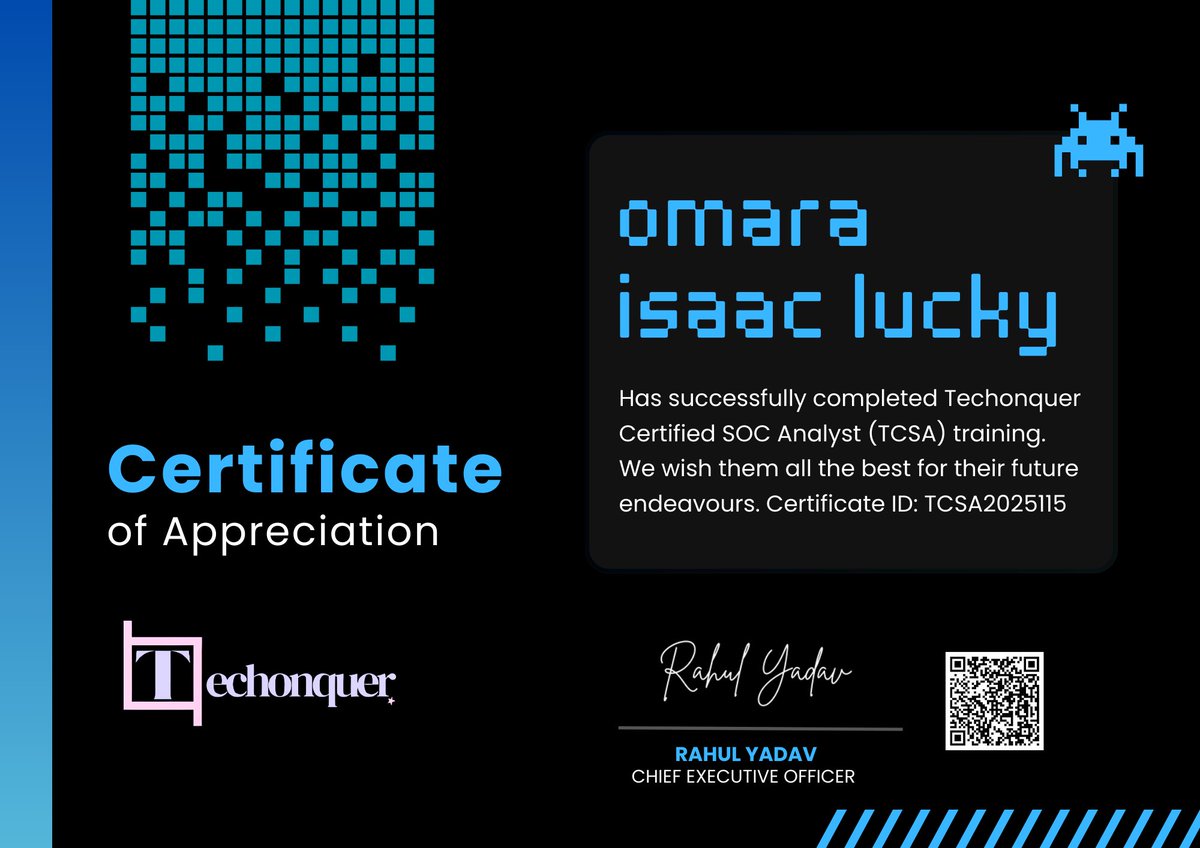 lucky58510's tweet image. 🎉I am thrilled to announce that I have successfully completed the Techonquer Certified SOC Analyst:
Special thanks to Techonquer and Rahul Yadav for this valuable opportunity.
#Techonquer #RahulYadav #NavdeepRajput
#SOCAnalyst #Cybersecurity