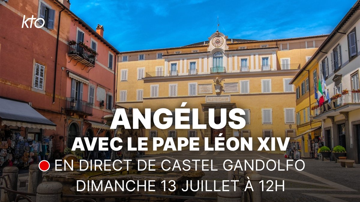KTOTV's tweet photo. Ce dimanche 13 juillet à 12h, le pape #LéonXIV prononcera la prière de l’Angélus sur la place de la Liberté, au centre de Castel #Gandolfo.

👉A suivre en direct sur KTO et https://t.co/aX9ZQPkmkN https://t.co/smkd0jphDf