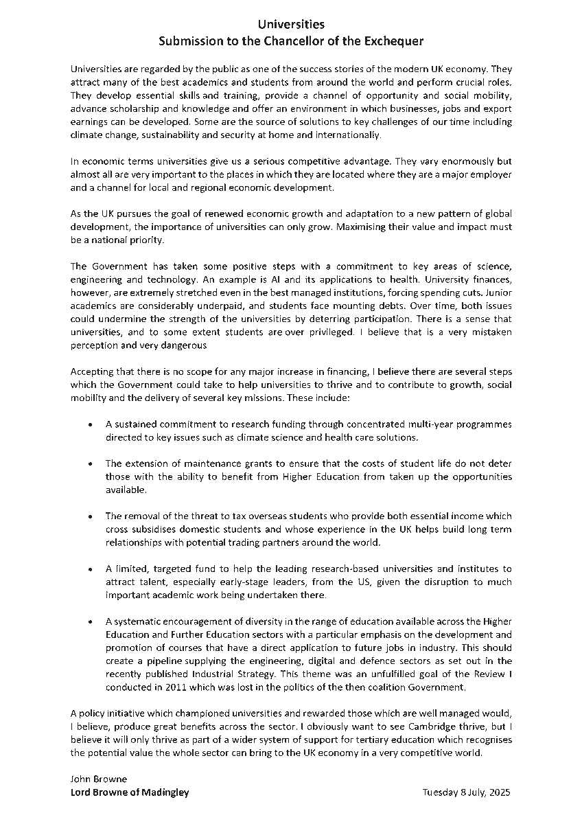 LordJohnBrowne's tweet photo. @RachelReevesMP (3/3)…are under increasing financial pressure, and without action, we risk undermining their global standing and long-term impact.

This is a moment to back our universities – for the good of everyone.

Read my submission to the Chancellor here 👇🏼 https://t.co/3l9pugZcxT