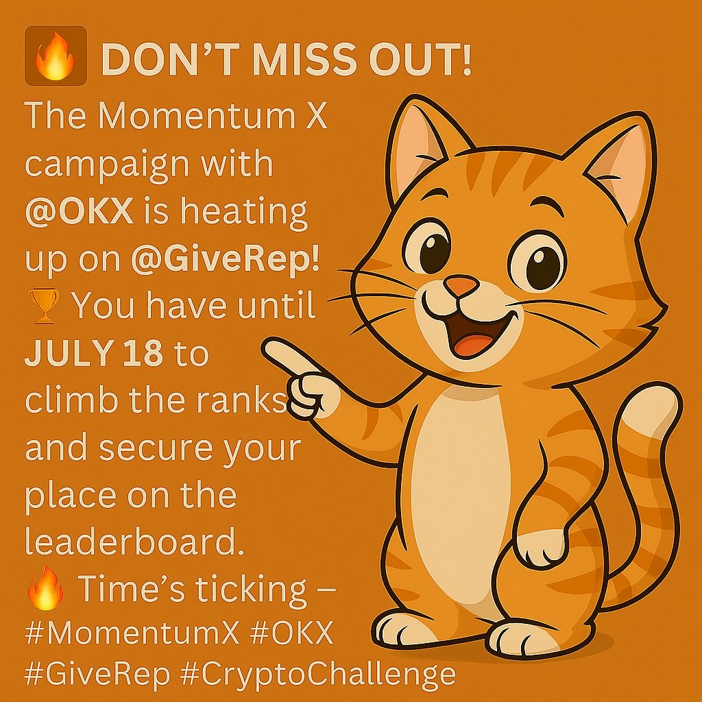 🔥 Momentum X at <a href="/GiveRep/">GiveRep</a> with @OKX is live!  $REP
Crush the ranks before July 18 — no second chances, just real rewards 💥
<a href="/MMTFinance/">Momentum</a>
#MomentumCryptopedia $mmt #DEFI
