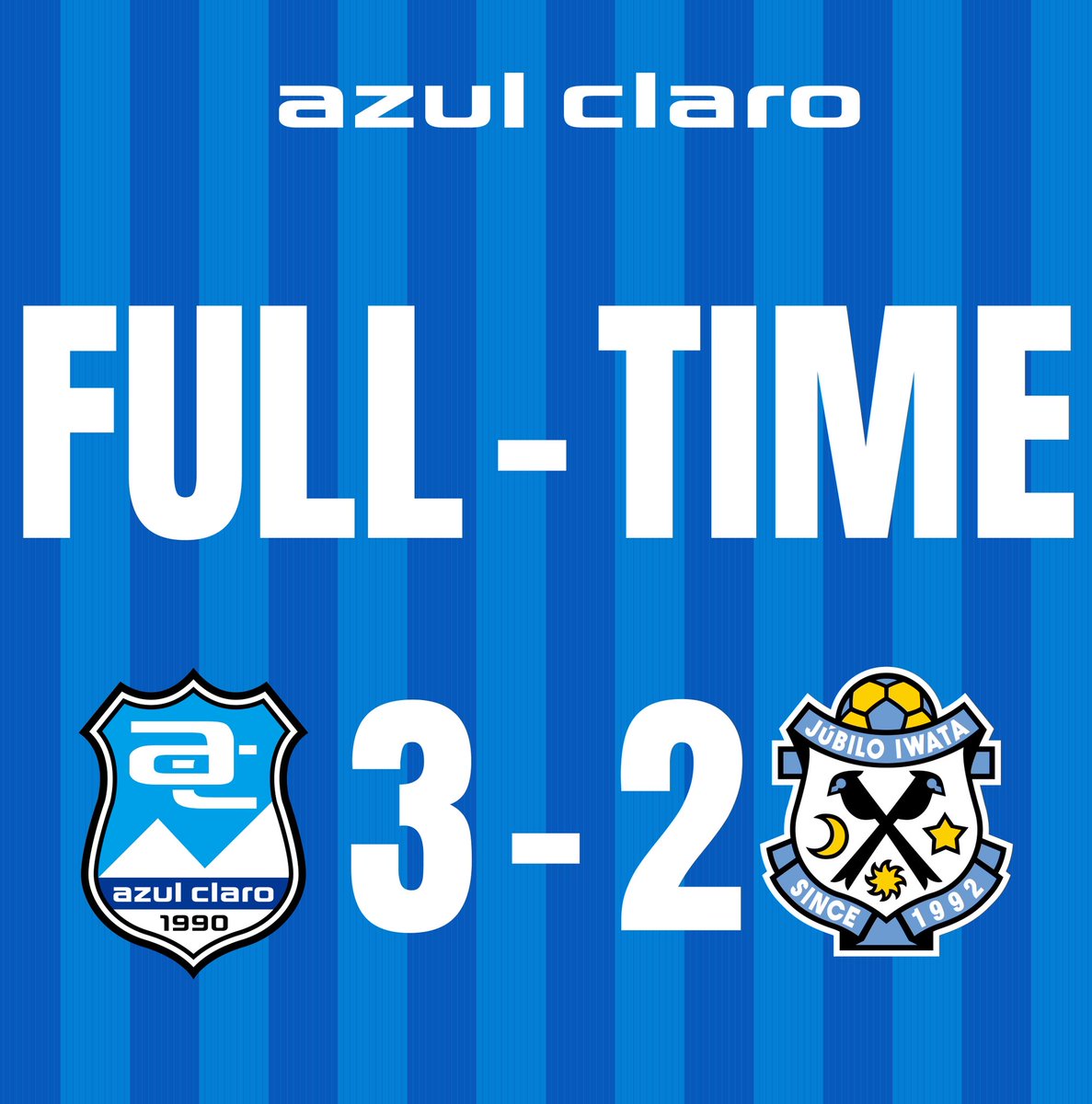 ⏱️｜FULL-TIME #アスルクラロ沼津 3-2 #ジュビロ磐田 #結束～全力で