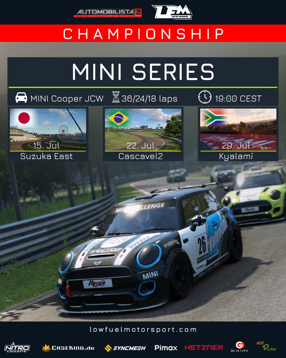 🚗💨 MINI SERIES CHAMPIONSHIP 💥
Small cars, big action! We're heading into a mini championship in AMS2 featuring the MINI Cooper JCW! Sign up opens tonight.

lowfuelmotorsport.com/seasonsv2/s19-…

🇯🇵 15 July – Suzuka East - 36Laps
🇧🇷 22 July – Cascavel 2 - 24 Laps
🇿🇦 29 July – Kyalami - 18