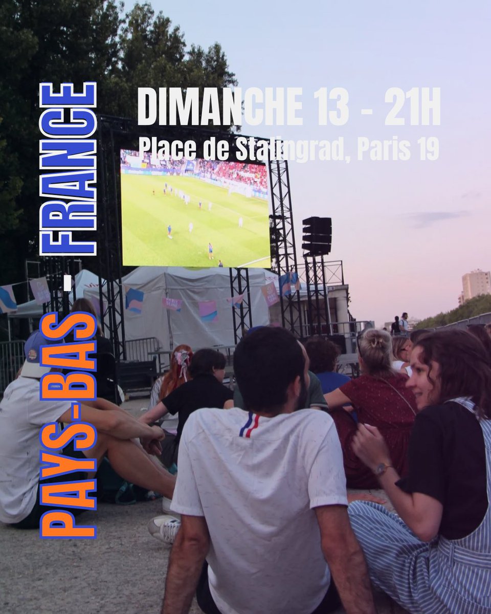 Paris19e's tweet image. Rendez-vous ce soir sur le Site de festivités Place Stalingrad pour le dernier match de poule des Bleues face aux Pays-Bas 🇳🇱🔥