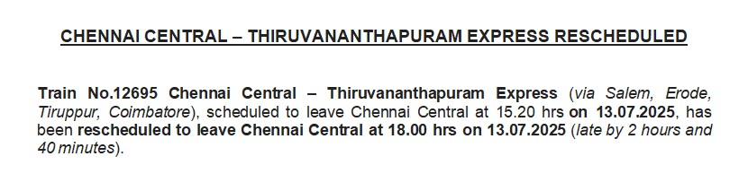 DRM Salem (@salemdrm) on Twitter photo Chennai Central - Thiruvananthapuram Express
Of 13.07.2025
Rescheduled.
Passengers,
Kindly Take Note.
<a href="/GMSRailway/">Southern Railway</a> Chennai Central - Thiruvananthapuram Express
Of 13.07.2025
Rescheduled.
Passengers,
Kindly Take Note.
<a href="/GMSRailway/">Southern Railway</a>