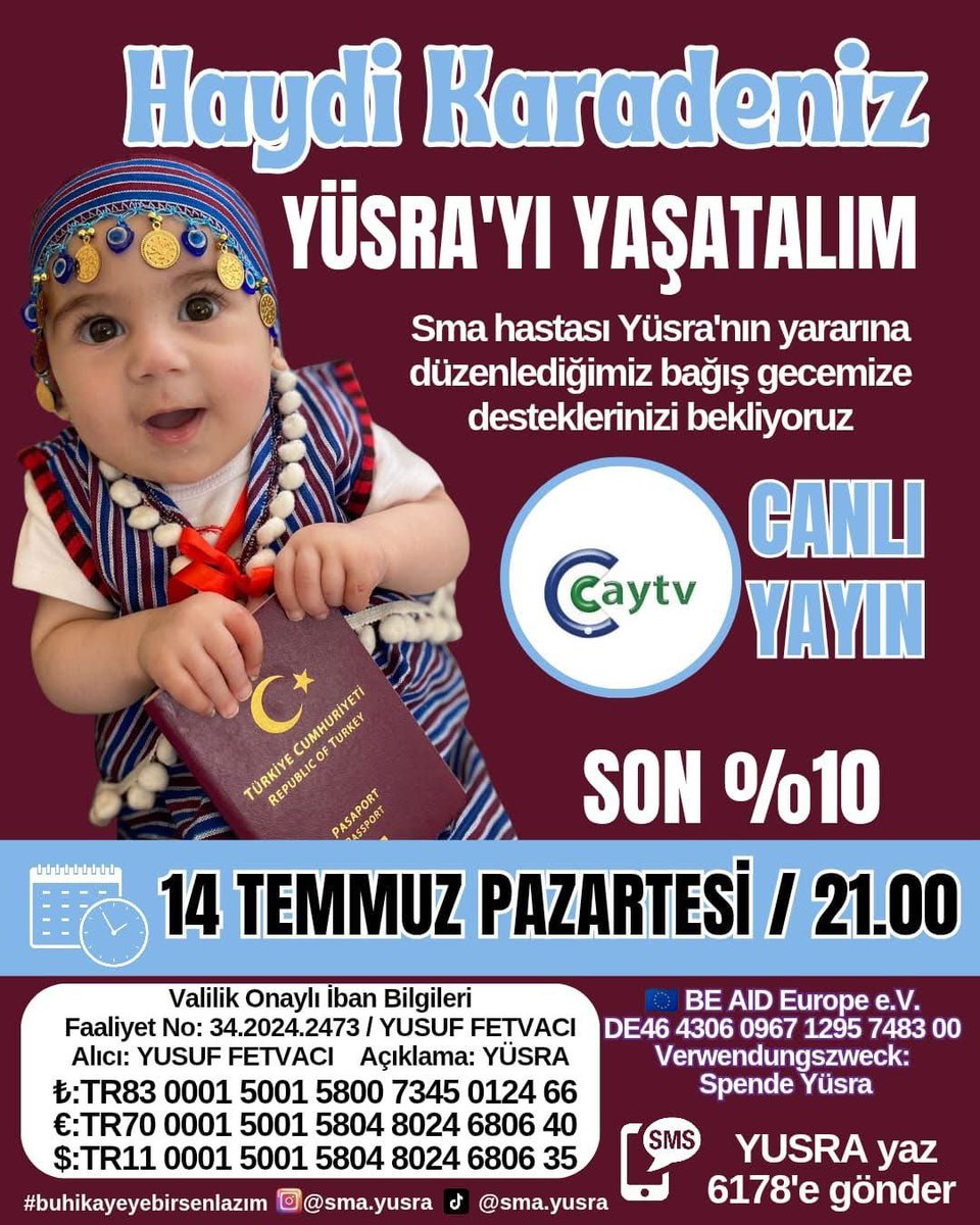 nurcin_klc's tweet image. Hayde Karadeniz! 
Haydi Türkiye! 
Son bir destekle YÜSRA ilacına kavuşsun. ‼️
Çay tv de büyük gecesine davetlisiniz. 📌
Pazartesi 21:00 🔈
— Sma Yüsra Fetvacı için hep birlikte 🇹🇷
#pazar 
#FileninSultanları 
Gündem #smatype1
Haberler
✈️Kahramanım olur musunuz YALVARIYORUZ ✈️