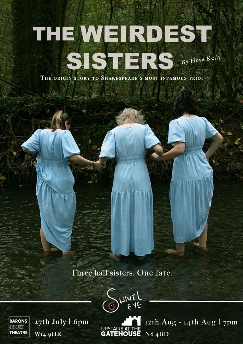 SwivelEyeCo's tweet photo. £10/£12 tickets for ‘The Weirdest Sisters’- contemporary origin story to Macbeth.  Part of the Camden Fringe- support new theatre! (12th-14th August in Upstairs At The Gatehouse)

Ticket link: https://t.co/rpfqqTZ3bo https://t.co/VvQmEPFWu3