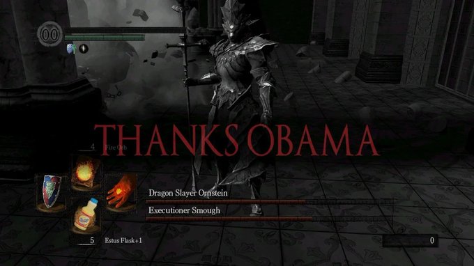 Dark Souls screenshot with 'THANKS OBAMA' text over Dragon Slayer Ornstein and Executioner Smough