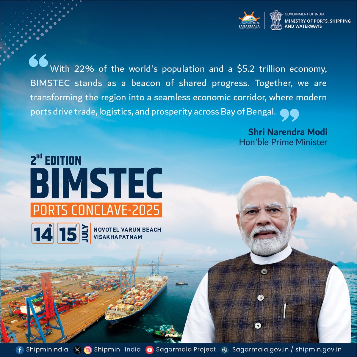 shipmin_india's tweet photo. 🌊 BIMSTEC Ports Conclave 2025 - One Bay, One Vision, One Mission!
⛴️ "BIMSTEC serves as a vital bridge between South and Southeast Asia, and is emerging as a powerful platform for advancing regional connectivity, cooperation, and shared prosperity.” - Hon’ble PM Shri Narendra Modi
⛴️ The second edition of the BIMSTEC Ports Conclave aims to boost intra-regional trade, connectivity and maritime technologies by sharing best practices among member countries.
📍 Novotel Varun Beach, Visakhapatnam
🗓️ 14–15 July 2025
@narendramodi @sarbanandsonwal @Shantanu_bjp @vptIndia
#MaritimeIndiaTime #BIMSTEC2025 #PortLedDevelopment
(1/3)
