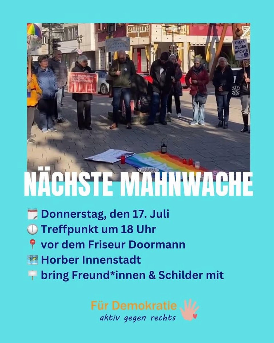 #savethedate #Horb

Mahnwache 

Für Demokratie - Aktiv gegen Rechts

👉🏽 17. Juli 2025, 18:00 Uhr
👉🏽 Horb, Innenstadt, vor Friseur Doormann

Weitere Infos
instagram.com/p/DL_4EMGof3g/…