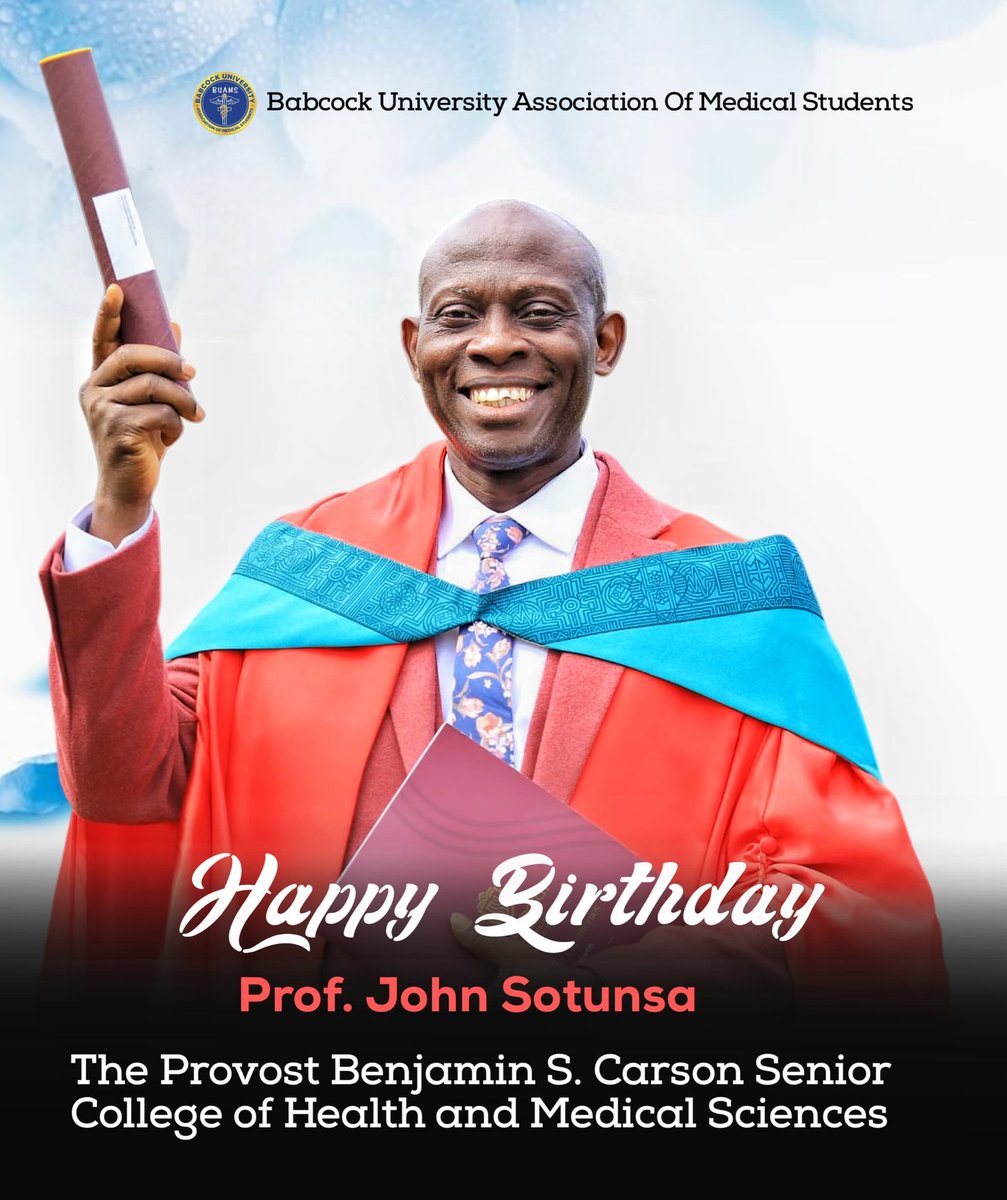 BUAMS_NG's tweet image. ๐ Happy Birthday, Prof. John Sotunsa!
Thank you for your inspiring leadership at Babcock's College of Health & Medical Sciences.
Wishing you more strength and impact ahead! ๐ฉบ๐
#BUAMS #Leadership
#medicaleducation