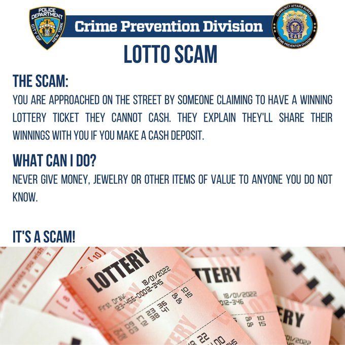 NYPD104Pct's tweet image. Don't take the chance! Beware of lotto scams.
Follow these safety tips from the @NYPDCommAffairs Crime Prevention Division.