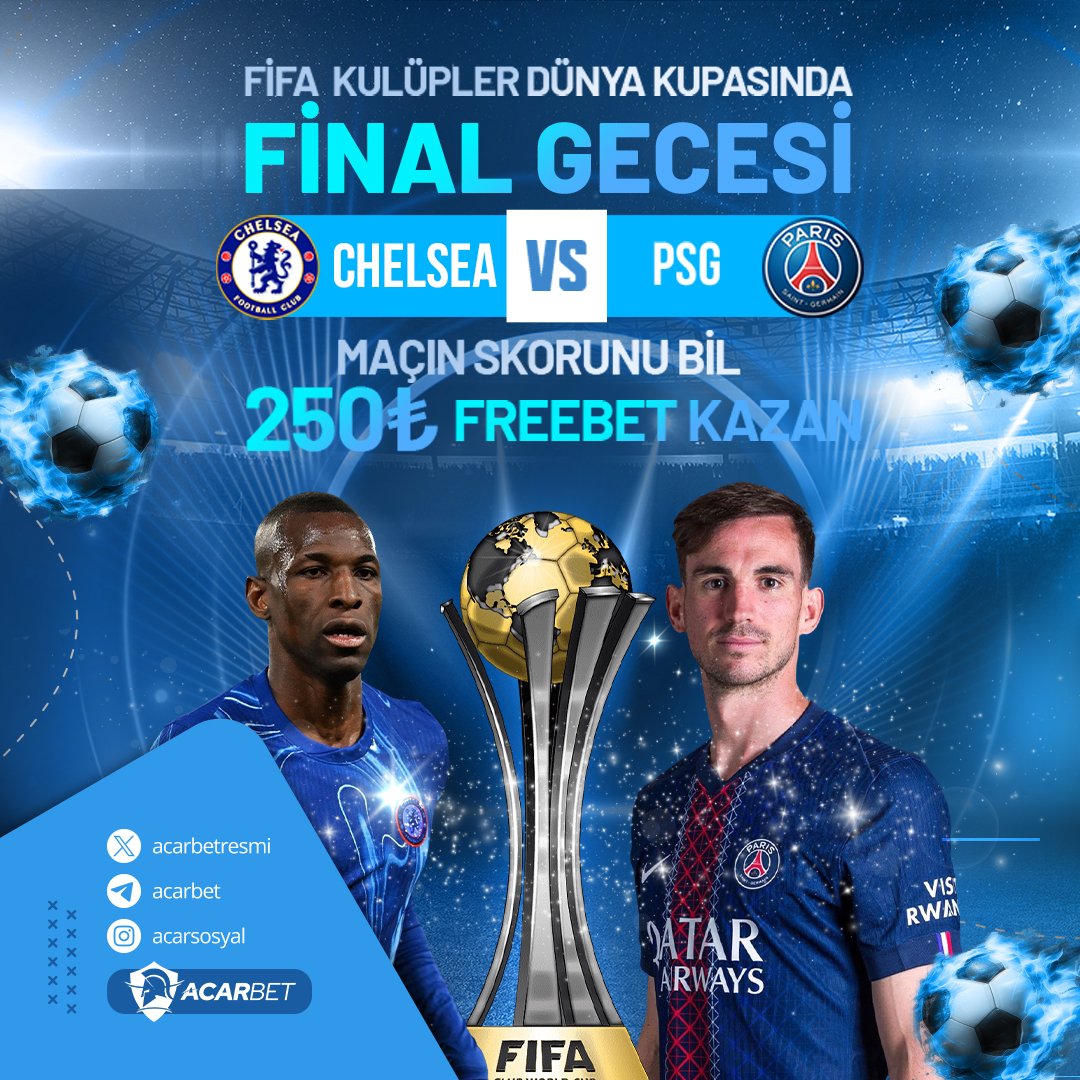 🌎 FIFA Kulüpler Dünya Kupası Final Akşamı

MAÇIN SKORUNU BİL 250₺ KAZAN

⚠️TAHMİN YAPMAK İÇİN TIKLAYINIZ 
forms.gle/nSj2YTcH5TztmM…

⏱22,00 🏴󠁧󠁢󠁥󠁮󠁧󠁿 CHELSEA ⚽️ PSG 🇫🇷

📱 ACARBET heylink.me/acarbetsosyal
