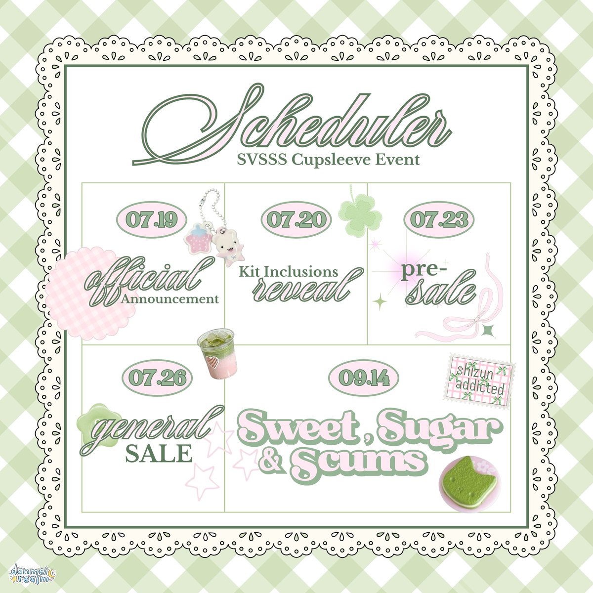 🌸 SVSSS Cupsleeve Event Scheduler! 🌸

“Shizun, mark your calendar, okay? 💌”

Here’s your guide to everything happening for our SVSSS Cupsleeve Event! 🎀 From pre-orders to event day, we’ve prepared a sweet schedule so you won’t miss a thing 💚 #SVSSSCupsleeveEvent