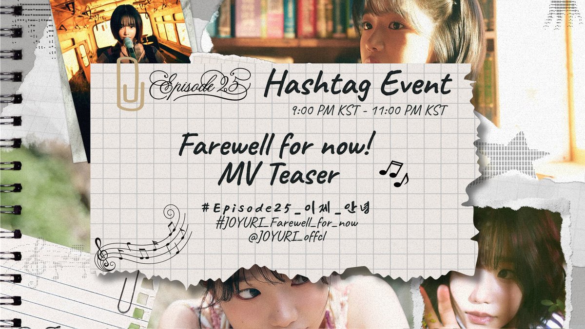 JYRbase's tweet image. Here are our countdown hashtags for today. Please use them starting now from 9pm KST until 11pm KST! 💛

FAREWELL FOR NOW! MV TEASER
#Episode25_이제_안녕
#JOYURI_Farewell_for_now
@JOYURI_offcl