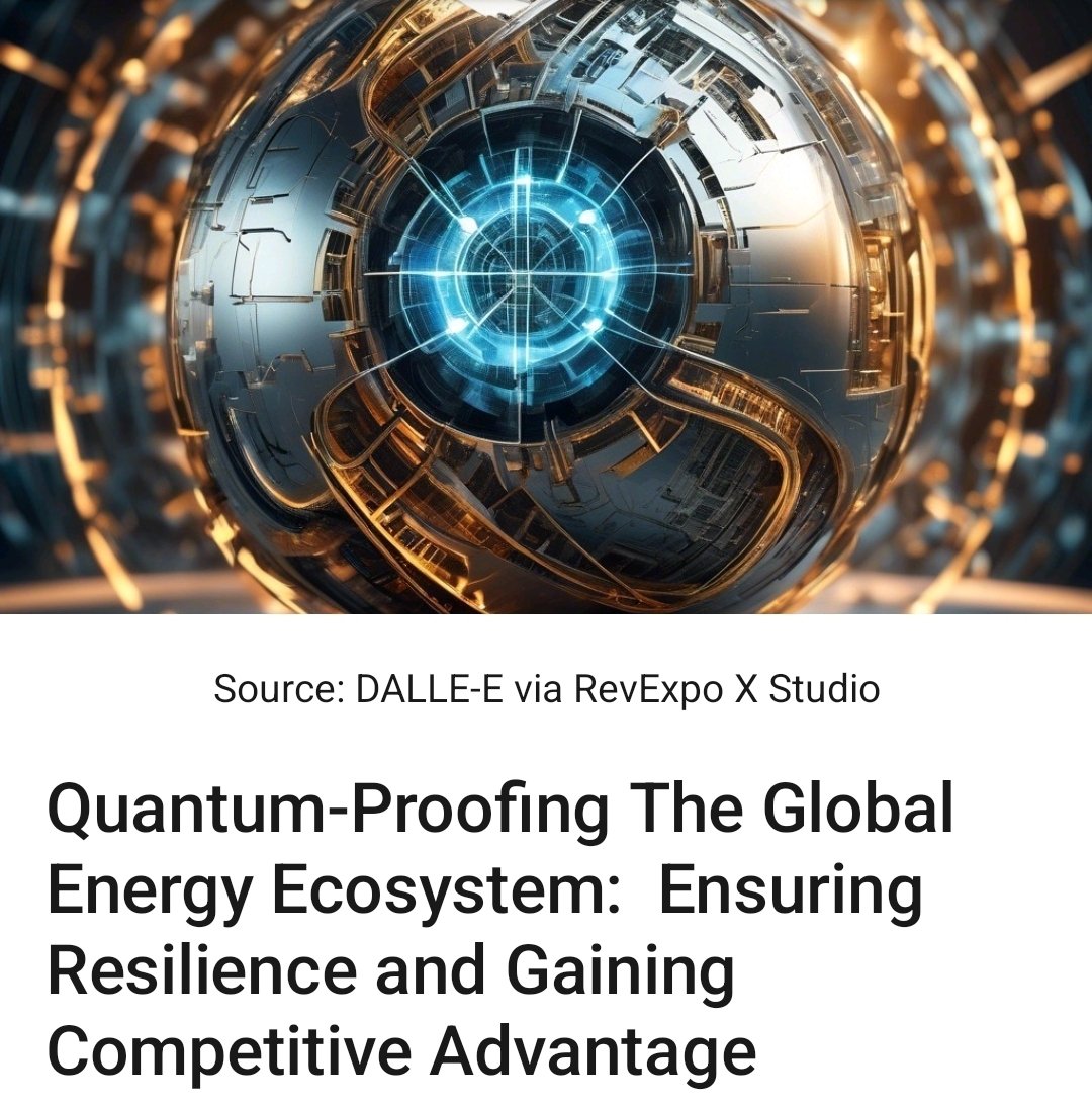 revexpoconsulting (@revexpoconsul1) on Twitter photo Quantum-Proofing The Global Energy Ecosystem: Ensuring Resilience and Gaining Competitive Advantage via <a href="/IngridVasiliu/">โ๐๐ฉบ๐ฅ๐ฌ๐ฅ๐ค๐๐ก</a>
linkedin.com/pulse/quantum-โฆ
#QuantumResilience #GlobalEnergySecurity #DeepTechInnovation #QuantumProofing #EnergyEcosystem #SustainableEnergy #QuantumDefense Quantum-Proofing The Global Energy Ecosystem: Ensuring Resilience and Gaining Competitive Advantage via <a href="/IngridVasiliu/">โ๐๐ฉบ๐ฅ๐ฌ๐ฅ๐ค๐๐ก</a>
linkedin.com/pulse/quantum-โฆ
#QuantumResilience #GlobalEnergySecurity #DeepTechInnovation #QuantumProofing #EnergyEcosystem #SustainableEnergy #QuantumDefense