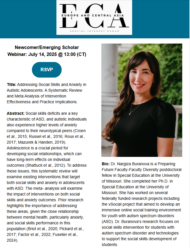 Europe &amp; Central Asia SIG webinar alert! On Jul 14 @ 1pm (CT) Dr. Nargiza Buranova will talk about Addressing Social Skills and Anxiety in Autistic Adolescents: A Systematic Review and Meta Analysis of Intervention Effectiveness and Practice Implications  mailchi.mp/8f09a0faead5/c…