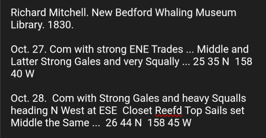 cary_mock's tweet image. My transcription on Gales northwest of Hawaii on Oct. 27-28, 1830 from the log of the Richard Mitchell. It lasted for 2 days, so unless the ship unfortunately sailing in the same direction as the gale, probably not tropical, although it is early to get Kona storms. #Hawaii