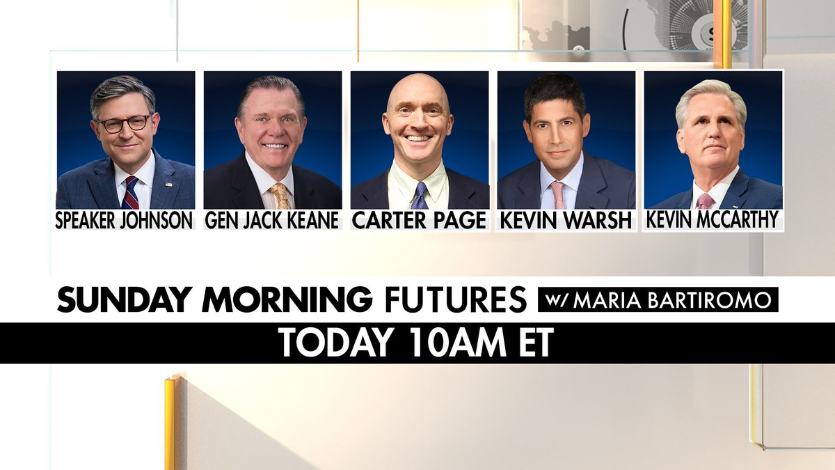 SundayFutures's tweet image. Good morning! Don't miss @MariaBartiromo's exclusive interviews with:
@SpeakerJohnson
@gen_jackkeane
@carterwpage
#KevinWarsh
@SpeakerMcCarthy
All coming up at 10am ET on @SundayFutures @FoxNews