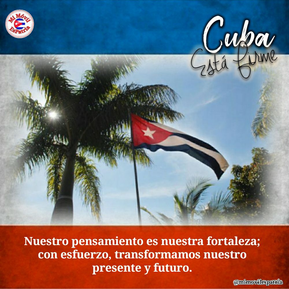 Por nuestra bandera, esta tierra y este cielo, porque siempre esté libre, soberana, junto a nuestra palma real, #CubaEstáFirme y así lo seguiremos haciendo por siempre.
#FidelPorSiempre
#YoSigoAMiPresidente