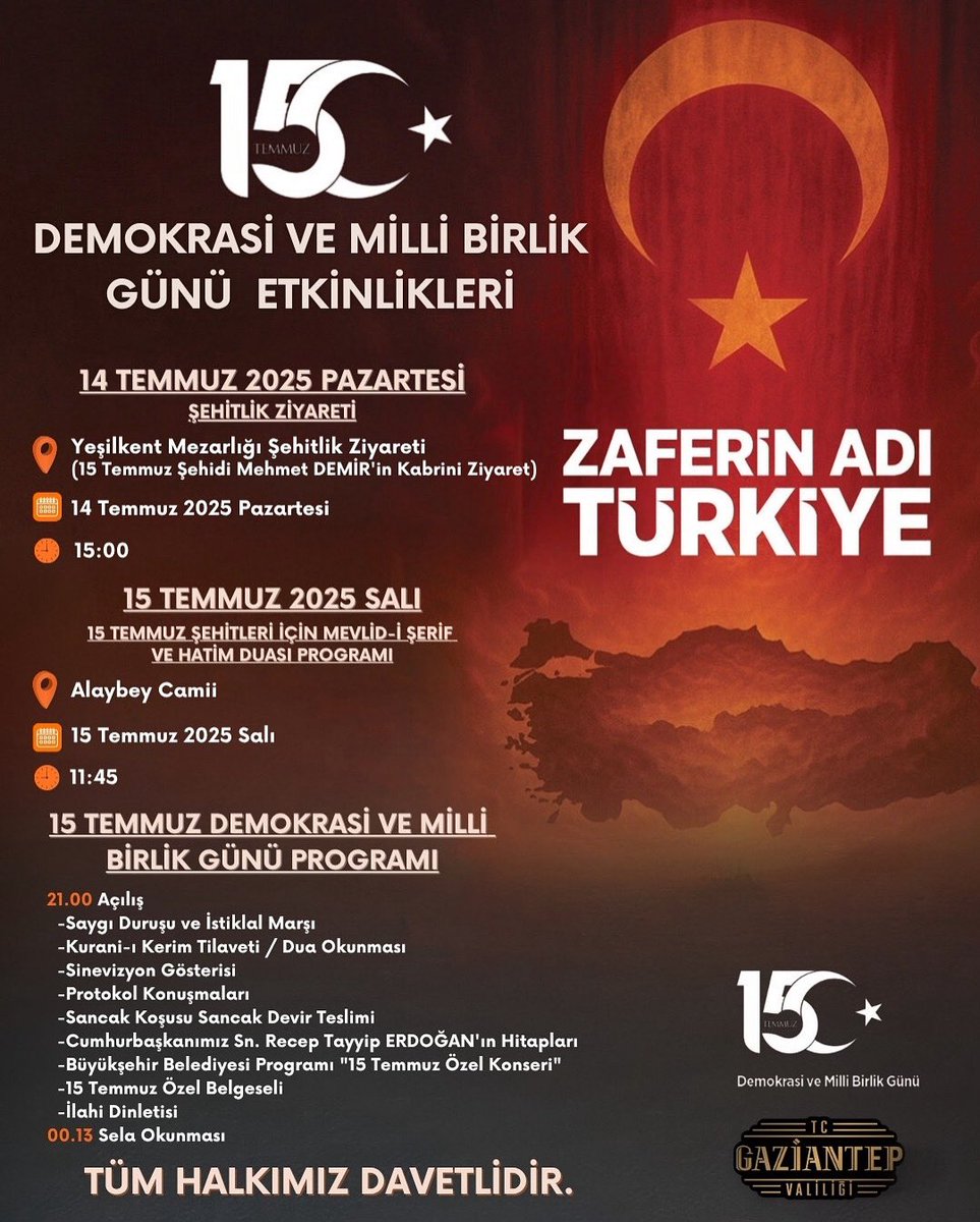 Gaziantep Valiliği (@gantepvaliligi) on Twitter photo 🇹🇷 15 Temmuz’u unutmadık, unutturmayacağız.
Etkinlik detayları görselde.
⬇️⬇️⬇️
📍#15Temmuz <a href="/kemalcebervali/">Kemal Çeber</a> 🇹🇷 15 Temmuz’u unutmadık, unutturmayacağız.
Etkinlik detayları görselde.
⬇️⬇️⬇️
📍#15Temmuz <a href="/kemalcebervali/">Kemal Çeber</a>