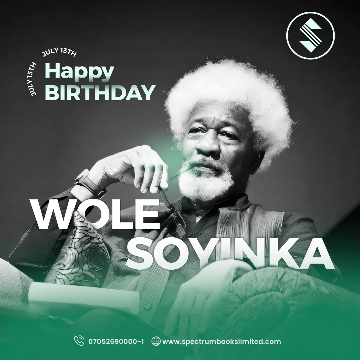 SpectrumBooks_'s tweet photo. Many happy returns to Nigeria’s literary giant, Prof Wole Soyinka. Your words continue to inspire, challenge, and transform readers around the world.

Wishing you a joyful and blessed birthday Kongi!

#HappyBirthdayWoleSoyinka #LiteraryIcon #SpectrumBooksLimited https://t.co/FebPiLZt9d