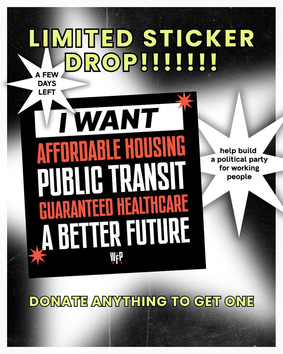 WorkingFamilies's tweet image. LIMITED TIME REMAINING to donate anything and get an "I want" sticker
a world where affordable housing, good reliable public transit, guaranteed healthcare, and a better future is on the horizon.
help us build it: wfpus.org/Sticker
