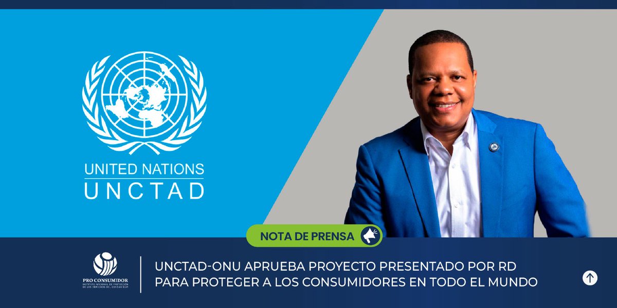 UNCTAD-ONU aprueba proyecto presentado por RD para proteger a los consumidores en todo el mundo
.
.
Detalles en proconsumidor.gob.do