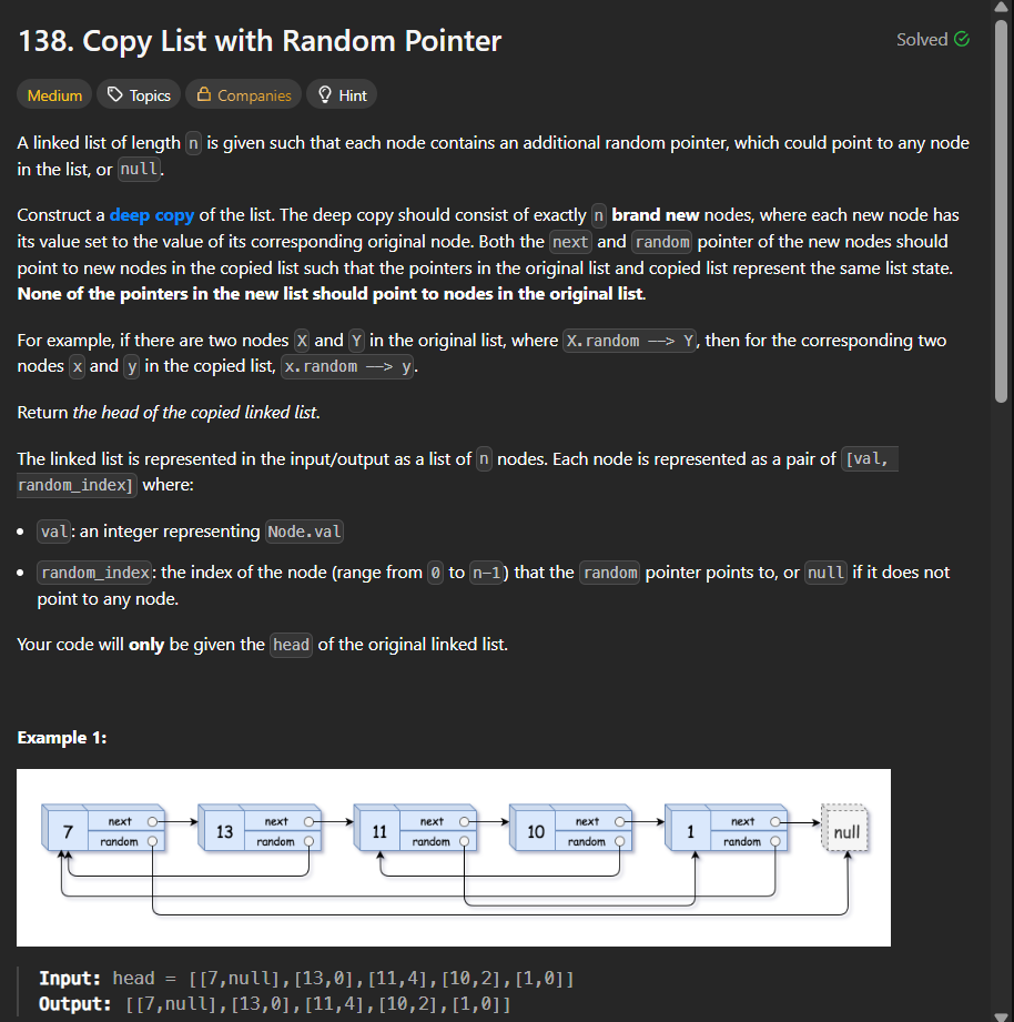 DeveshR1818's tweet photo. 📅 Day 24/100 of #100DaysOfCode
✅ Solved: LeetCode – "Copy List with Random Pointer"
💡 Topic: LL ,In-place Clone
🧠 Learning: Created deep copy using interleaving method. Managed both pointers cleanly in O(n).
#LeetCode #DSA #LinkedList #DeepCopy #TechTwitter #BuildInPublic https://t.co/SuYgD4rt6t