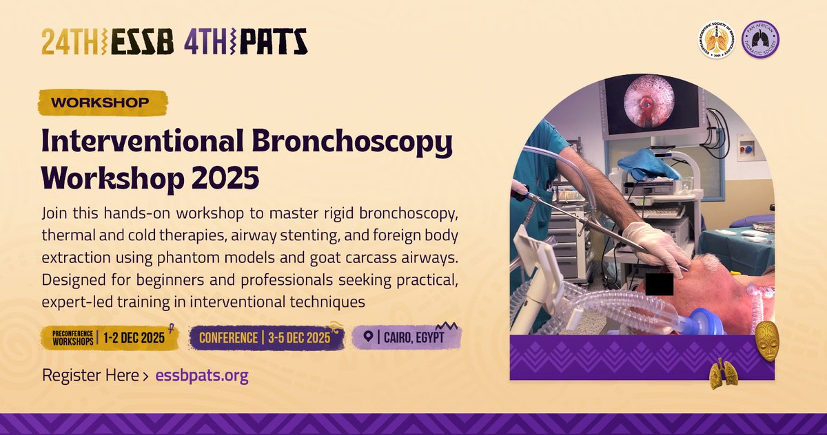 Pan African Thoracic Society (@patscommunity) on Twitter photo ๐๐ก๐ ๐๐๐ญ๐ก ๐๐๐๐ & ๐๐ญ๐ก ๐๐๐๐ ๐๐จ๐ง๐ ๐ซ๐๐ฌ๐ฌ ๐๐๐๐: Interventional Bronchoscopy Hands-On Workshop
Register Now:
essbpats.org/?page_id=25
#24thESSB #4thPATS #ESSBPATS2025 #breathinglifeintoafrica
#MedicalConference2025 #Egypt #africa #medicalcare #foldergroup ๐๐ก๐ ๐๐๐ญ๐ก ๐๐๐๐ & ๐๐ญ๐ก ๐๐๐๐ ๐๐จ๐ง๐ ๐ซ๐๐ฌ๐ฌ ๐๐๐๐: Interventional Bronchoscopy Hands-On Workshop
Register Now:
essbpats.org/?page_id=25
#24thESSB #4thPATS #ESSBPATS2025 #breathinglifeintoafrica
#MedicalConference2025 #Egypt #africa #medicalcare #foldergroup