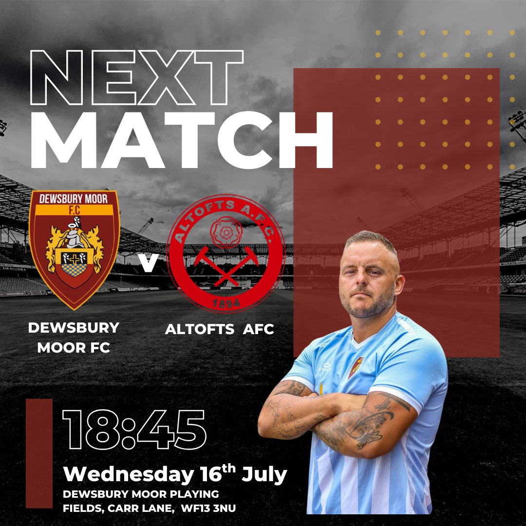 Our mens team kick off preseason fixtures with a midweek fixture at home:

📆 Wednesday 16th July
🆚 Altofts AFC
⏰ 18:45
📍 Dewsbury Moor Playing Fields, WF13 3NU

Come along and Support the Lads ⚽️