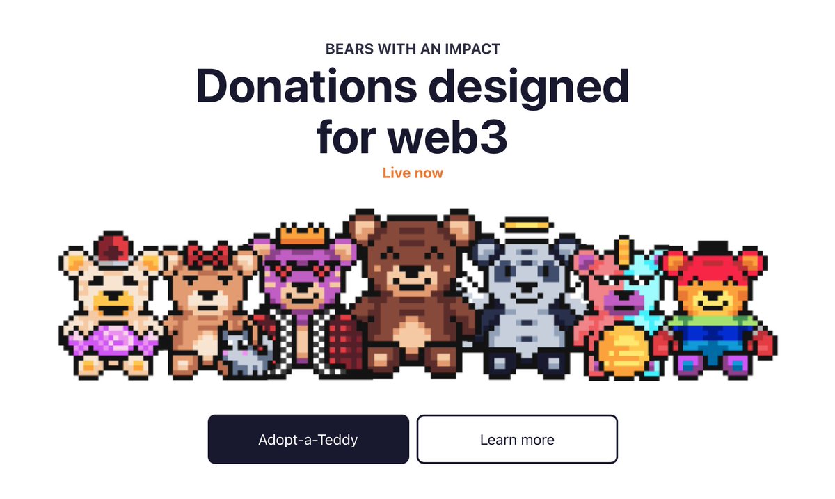 NFT auctions for good: TeddyDAO 🧸

One NFT bear a day — all for charity. For over a year, this small DAO has been minting a unique pixel Teddy every day and auctioning it off. All proceeds go directly to a children’s charity, selected by the auction winner, via JustGiving 🙏