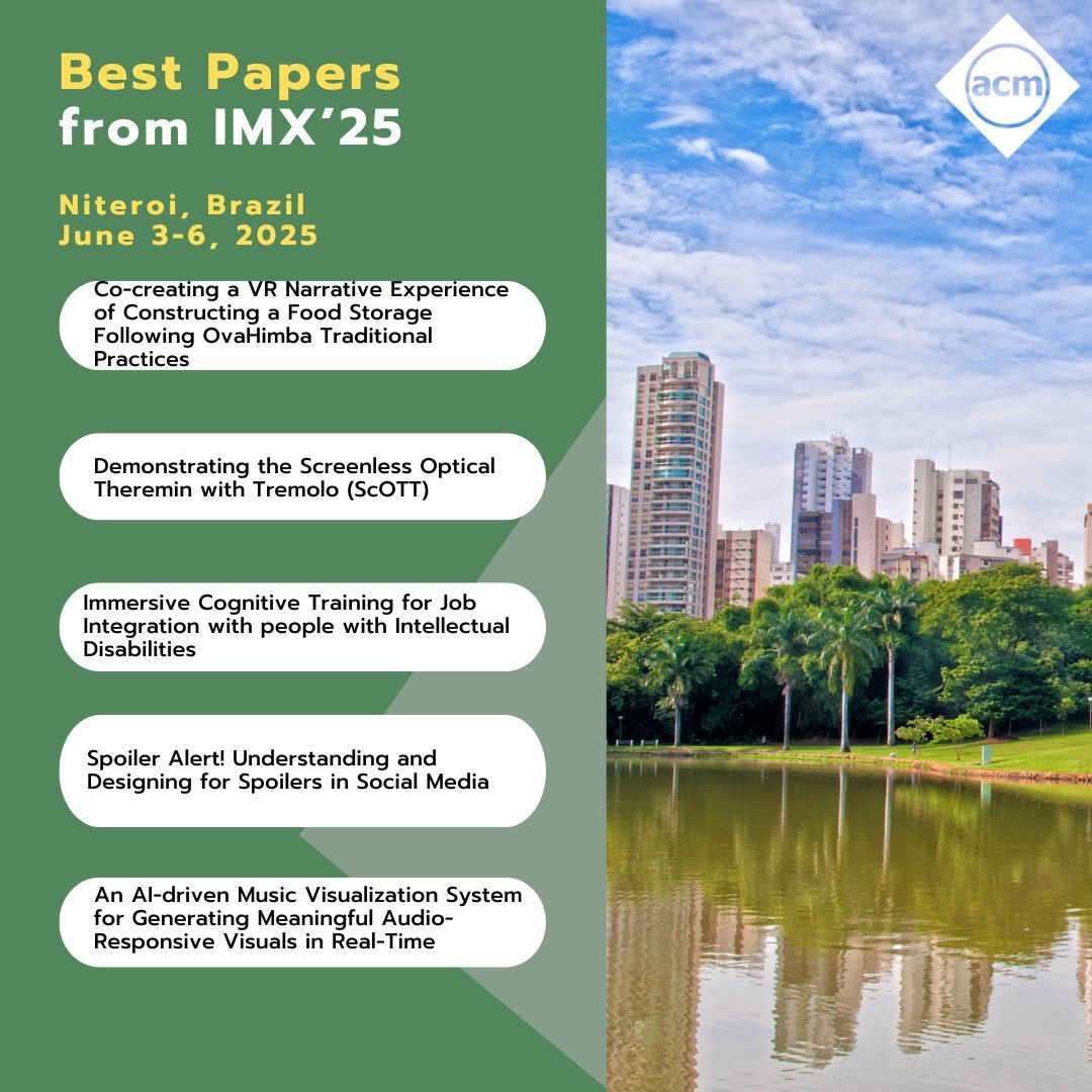 ACMDL's tweet image. We are thrilled to share the outstanding research contributions recognized at IMX &apos;25: ACM International Conference on Interactive Media Experiences. This year&apos;s selection highlights the cutting-edge advancements and innovative approaches in the field of Interactive Media…