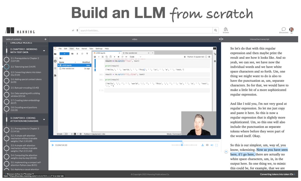 rasbt's tweet image. Btw if you're learning how to build LLMs from the ground up, there's now a 17h companion video course for my LLMs From Scratch book on Manning: manning.com/livevideo/mast…
It follows the book chapter by chapter, so it works great either as a standalone or code-along resource.
It's…