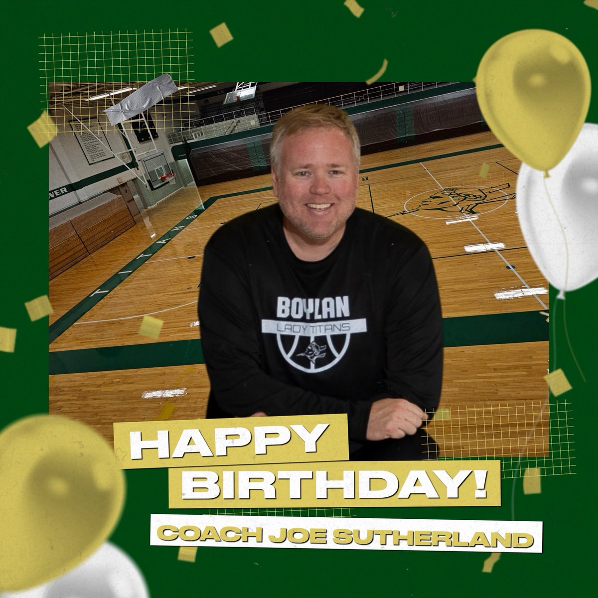 Boylan Girls Basketball (@boylangbball) on Twitter photo Happy Birthday Coach Joe!! Happy Birthday Coach Joe!!