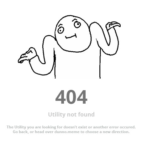 New $DUNNO utility dropped: 404 utility not found