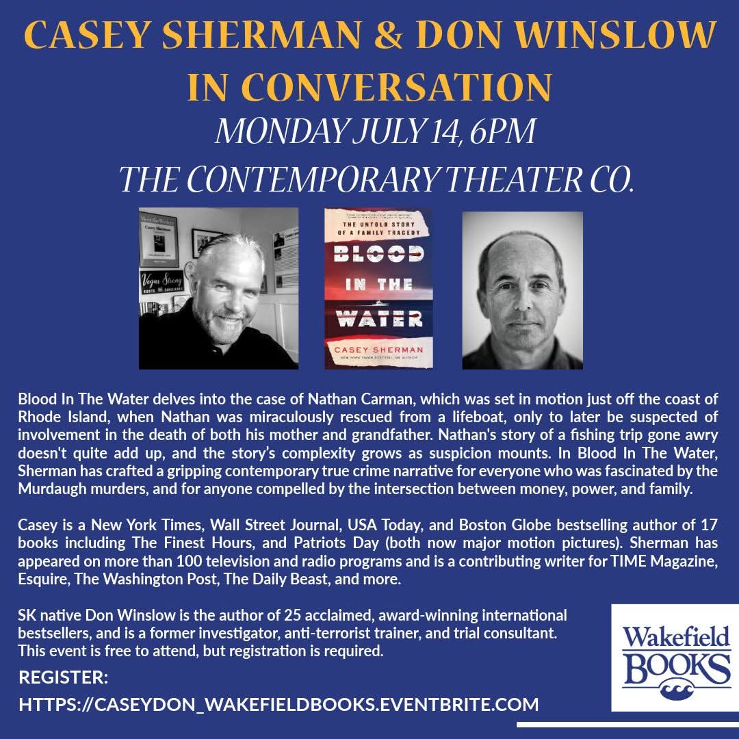caseysherman123's tweet image. Heads up RI. @donwinslow and I will be discussing investigative journalism & my latest true crime thriller, Blood in the Water on Monday Night at the Contemporary Theater Co. Limited tix are still available.