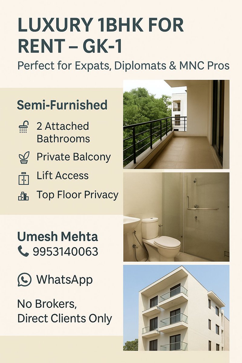 umeshkumar261's tweet photo. 4.    Luxury 1BHK | East of Kailash |       
         ₹40K-45K 

✅ 3rd Floor (No Lift)
✅ Large Private Balcony
✅ Semi-Furnished ₹40K | Fully ₹45K
✅ 5-min Walk to Kailash Colony Metro
✅ Ideal for Bachelors / Couples
✅ Peaceful Prime Location – South Delhi
📞 9953140063 (Call/WhatsApp)
Brokerage: 1 Month
DMs may delay, call for quick reply.
Exact Solution – Umesh Mehta 

#LuxuryLivingDelhi #EastOfKailashRental #1BHKWithBalcony #ExpatsInDelhi #SouthDelhiHomes #KailashColonyMetro #ExactSolutionHomes