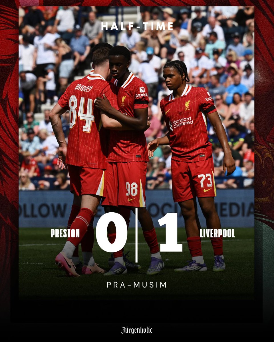 thejurgenholic's tweet image. HALF TIME — #PraMusim
Preston 0-1 Liverpool 

⚽ 33&apos; C. Bradley

Sejenak pemanasan