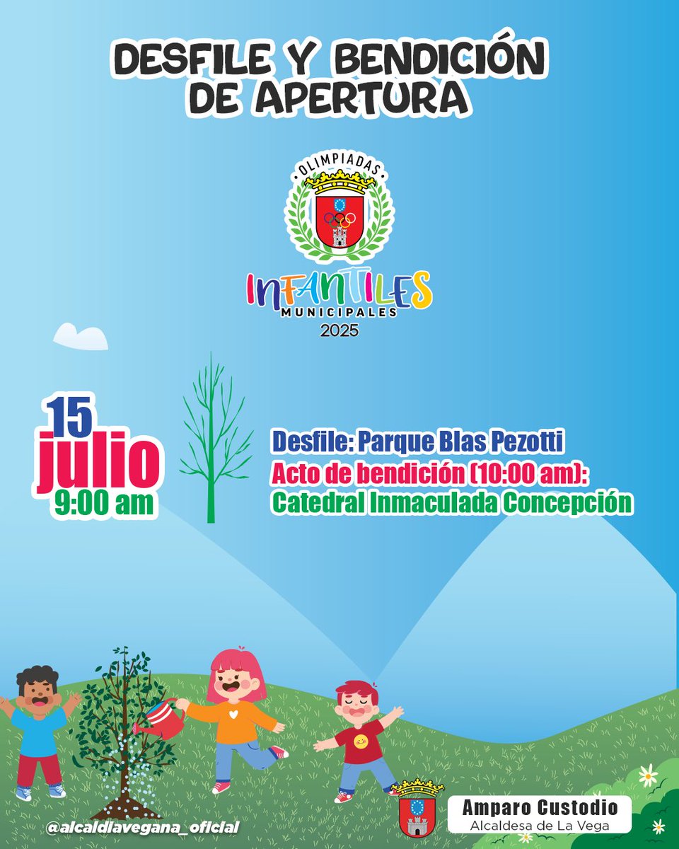 Este 15 de julio, acompáñanos al Desfile de Apertura de las Olimpiadas Infantiles Municipales 2025 a las 9:00 a.m. en el Parque Blas Pezotti y al acto de bendición a las 10:00 a.m. en la Catedral.

¡Te esperamos! 💚⚽️🏃‍♀️

#LaVega #OlimpiadasInfantiles #AmparoCustodio
