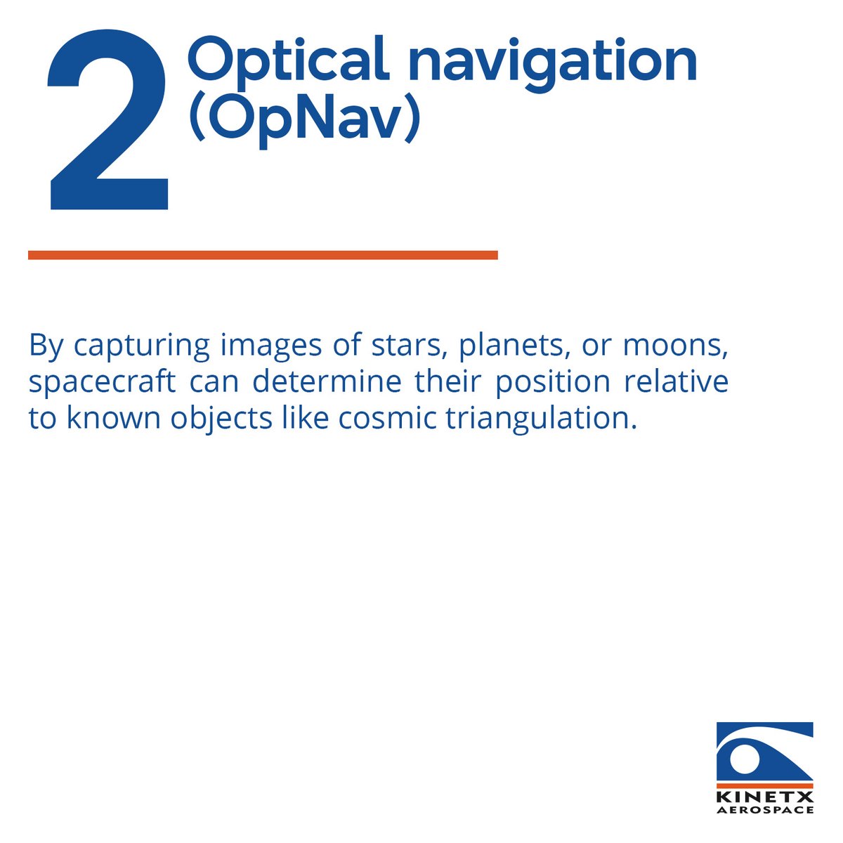 KinetXSNAFD's tweet image. 🔭 Spacecraft use advanced techniques for navigation:
1️⃣ Radiometric tracking
2️⃣ Optical navigation
3️⃣ Triangulation with reference points like stars  

These methods help fine-tune their course, even billions of km away!

kinetx.com  

#KinetX #SpaceNavigation