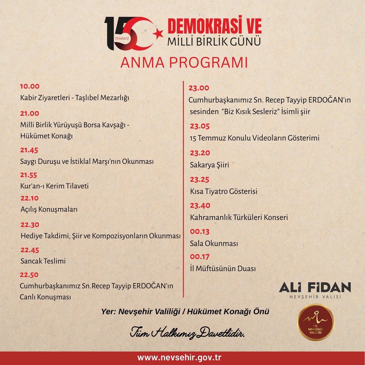 15 Temmuz Demokrasi ve Millî Birlik Günü’nün 9. yıl dönümü vesilesiyle şehrimizde düzenleyeceğimiz anma programına tüm kıymetli hemşehrilerimizi davet ediyoruz. 🇹🇷

#15Temmuz
#Nevşehir
#ZaferinAdıTürkiye 🇹🇷
#KahramanlığınAdıTürkiye🇹🇷