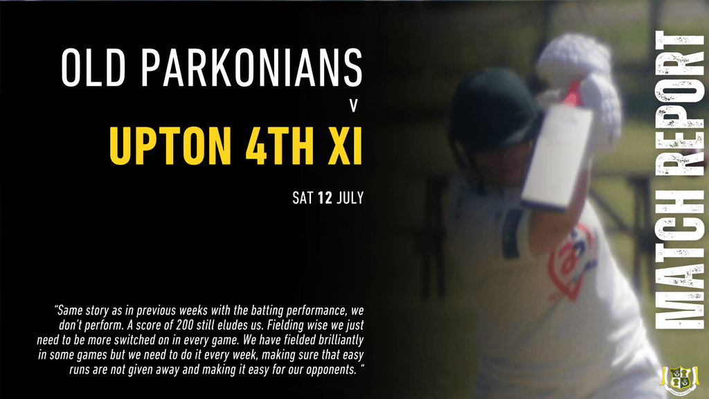 MATCH REPORT: 4th XI v Old Parkonians
uptoncricketclub.com/teams/136801/m…