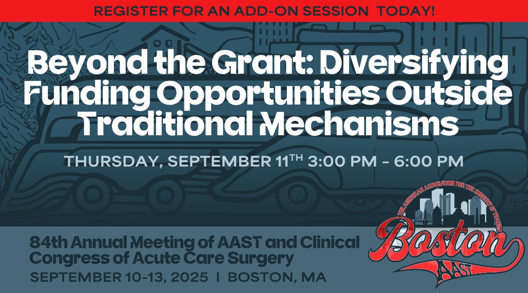 traumadoctors's tweet image. Beyond the Grant– #AAST2025
Join us Thursday, September 11th at 3:00–6:00 PM for this Add-On Session, which offers practical strategies to reposition unfunded proposals, pursue alternative funding sources, engage communities, and more.
Register now!
aast.org/annual-meeting…