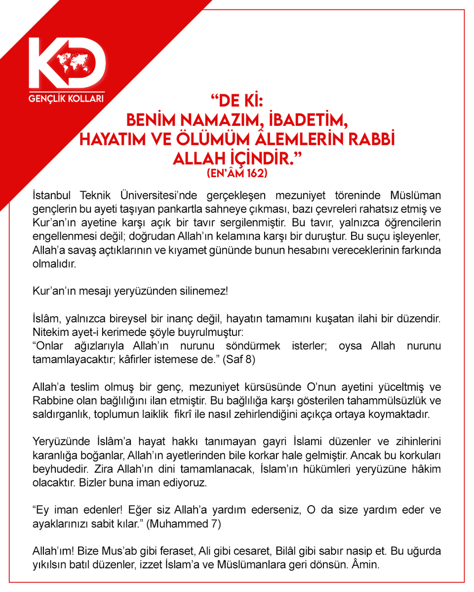 Yeryüzünde İslâm’a hayat hakkı tanımayan gayri İslami düzenler ve zihinlerini karanlığa boğanlar, Allah’ın ayetlerinden bile korkar hale gelmiştir. Ancak bu korkuları beyhudedir. Zira Allah’ın dini tamamlanacak, İslam’ın hükümleri yeryüzüne hâkim olacaktır. Bizler buna iman